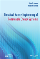 Electrical Safety Engineering of Renewable Energy Systems 1119624983 Book Cover