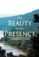 The Beauty of His Presence 1465395660 Book Cover