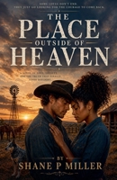 A Place Outside of Heaven B0GYQSWRNY Book Cover