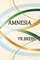 AMNESIA (EMOCIONES) (Spanish Edition) B0GH7F2WC7 Book Cover