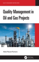 Quality Management in Oil and Gas Projects 0367460750 Book Cover