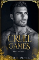 Cruel Games: Mafia Romance (The Cruel Temptation) B0GM2X5JPY Book Cover