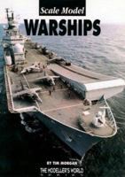 Scale Model Warships (Modeller's World) 1900371162 Book Cover