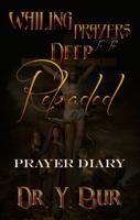 Wailing Prayers to the Deep Reloaded: Prayer Diary null Book Cover