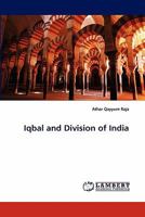 Iqbal and Division of India 3844323562 Book Cover