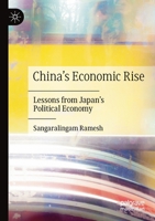 China's Economic Rise: Lessons from Japan’s Political Economy 3030498107 Book Cover