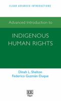 Advanced Introduction to Indigenous Human Rights 1035328666 Book Cover