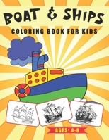 Boat & Ships Coloring Book for Kids Ages 4-8: Water Vehicles Theme Coloring Book For Kids | Variety of Boat and Ships to Color | Gift Idea for Toddlers/ Preschooler’s & Kids: Vol-01 B08HPRJ1T7 Book Cover