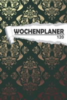 Wochenplaner Gold Ornament: Eleganter Terminplaner I DIN A5 I 120 Seiten I Undatiert I Wochenkalender I Organizer f�r Schule, Uni und B�ro 1658100417 Book Cover