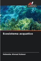 Ecosistema acquatico (Italian Edition) 6208289556 Book Cover