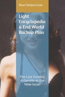 Light Encyclopedia & End World Backup Plan: The Last Exodus, A Gentile in the New Israel B0CP7TB8N9 Book Cover
