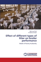 Effect of different types of litter on broiler performance 3659128104 Book Cover