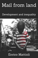 Mail from land: Development and inequality B0863QB75G Book Cover