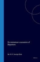De miniatuur-couranten of liliputters (Dutch Edition) 9004558985 Book Cover