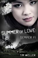 Summer of Love: Semper Fi 148028310X Book Cover