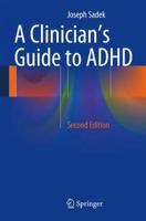 A Clinician’s Guide to ADHD 3319023586 Book Cover
