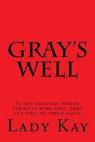Gray's Well 1495321037 Book Cover
