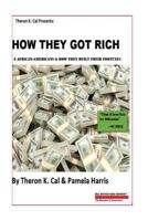 How They Got Rich: 6 African-Americans & How They Built Their Fortunes 153716791X Book Cover