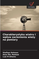 Charakterystyka wiatru i wplyw zacienienia wiezy na pomiary (Polish Edition) 6208995841 Book Cover