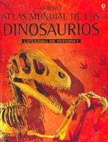 Atlas Mundial de Los Dinosaurios 0746068875 Book Cover