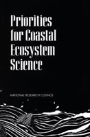 Priorities for Coastal Ecosystem Science 0309050960 Book Cover