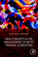 New Concepts in the Management of Septic Perianal Conditions 0128161116 Book Cover