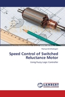 Speed Control of Switched Reluctance Motor 3659216100 Book Cover