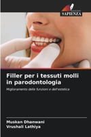 Filler per i tessuti molli in parodontologia (Italian Edition) 6630312945 Book Cover