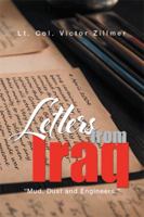 Letters from Iraq: Mud, Dust and Engineers 1514473283 Book Cover