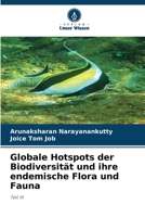 Globale Hotspots der Biodiversität und ihre endemische Flora und Fauna: Teil III 6206049612 Book Cover