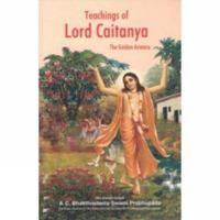 Teaching of Lord Caitanya 0912776080 Book Cover