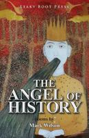 The Angel of History 1909849081 Book Cover