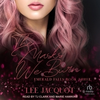 The Masks We Burn B0C2T63YMZ Book Cover