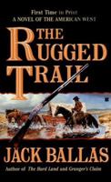The Rugged Trail 0425168557 Book Cover