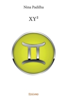 XY² (French Edition) 2414170581 Book Cover
