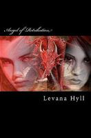 Angel of Retribution: Alpha Angels Series 1463626533 Book Cover