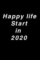 Happy life start in 2020 1679444158 Book Cover