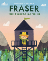 Fraser the Forest Ranger 0593648277 Book Cover