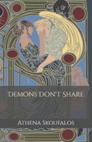 Demons Don't Share B0H2FKR1ZW Book Cover