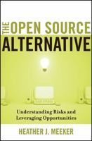 The Open Source Alternative: Understanding Risks and Leveraging Opportunities 0470194952 Book Cover