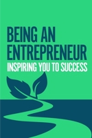 Being an Entrepreneur 0464483948 Book Cover
