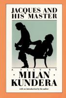 Jacques and His Master: An Homage to Diderot in Three Acts 0060912227 Book Cover