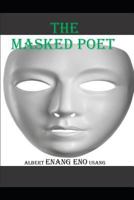 The Masked Poet 1790382505 Book Cover