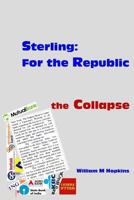 Sterling: For the Republic 1535196688 Book Cover
