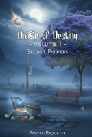 Union of Destiny: Volume 1 - Secret Powers B0GTBWLJD5 Book Cover
