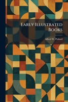 Early Illustrated Books 1025451244 Book Cover