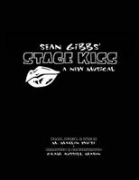 Sean Gibbs' STAGE KISS 1539570479 Book Cover