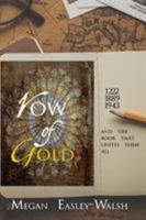 Vow of Gold 1518453155 Book Cover