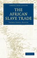 The African Slave Trade 1275844049 Book Cover