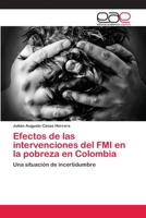 Efectos de Las Intervenciones del Fmi En La Pobreza En Colombia 3659007250 Book Cover
